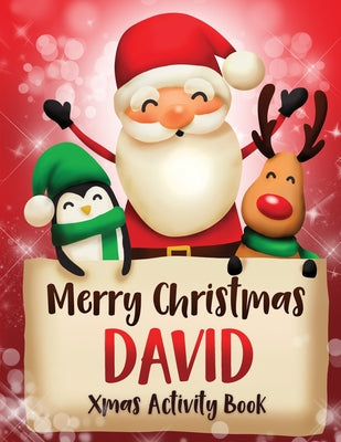 Merry Christmas David: Fun Xmas Activity Book, Personalized for Children, perfect Christmas gift idea