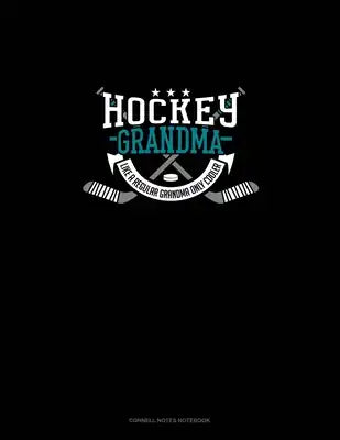 Hockey Grandma Like A Regular Grandma Only Cooler: Cornell Notes Notebook