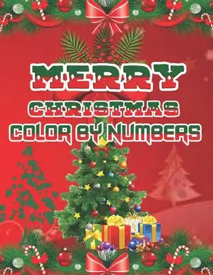Merry Christmas Color By Numbers: a beautiful colouring book with Christmas designs on a black background, for gloriously vivid colours