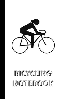 BICYCLING NOTEBOOK [ruled Notebook/Journal/Diary to write in, 60 sheets, Medium Size (A5) 6x9 inches]: SPORT Notebook for fast/simple saving of instru