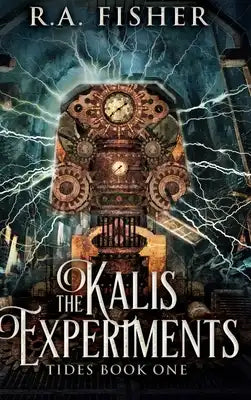 The Kalis Experiments: Large Print Hardcover Edition