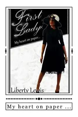 First Lady: My heart on paper ...