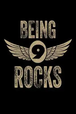Being 9 Rocks: Funny Eagle Wings 9th Birthday Gift Notebook for Boys