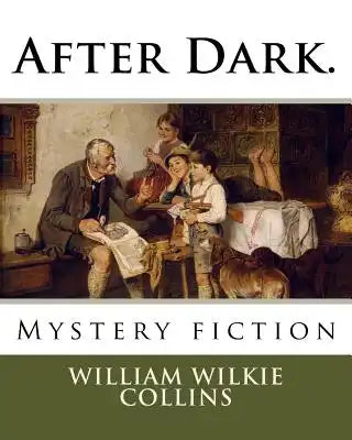 After Dark.: Mystery fiction