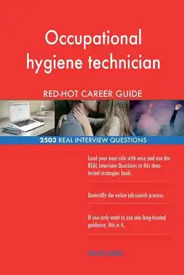 Occupational hygiene technician RED-HOT Career; 2503 REAL Interview Questions