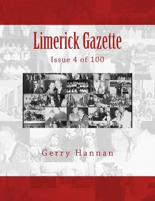 Limerick Gazette: Issue 4 of 100