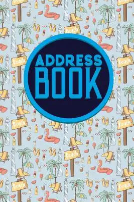 Address Book: Address And Phone Book Alphabetic, Contacts Phone Book, Address Book Pages, Phone Book Organiser, Cute Beach Cover