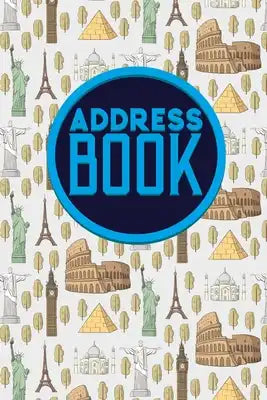 Address Book: Address Book For Girls, Names And Addresses List, Address Phone Book Organizer, The Phone Book, Cute World Landmarks C