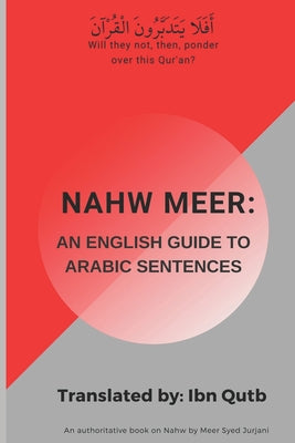 An English Guide to Arabic Sentences: Nahw Meer