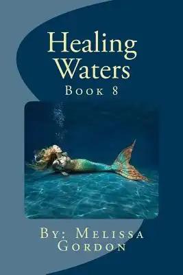 Healing Waters: Book 8