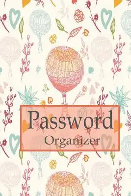 Password organizer: Internet Password Book, 6x9" 110 pages, with Alphabet tab This book is perfect to keep all your website password in pl