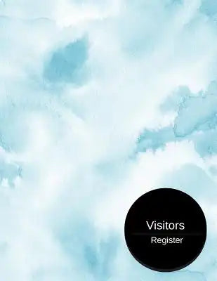 Visitors Register: Visitor Log Book & Register, Login Notebook, Record Guest Sign-In, Register Book. Includes Sections For Date, Visitor,