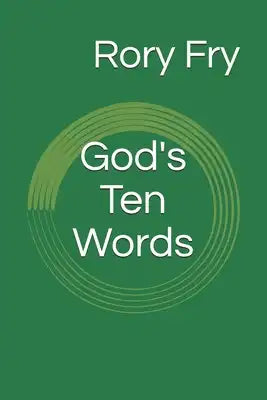 God's Ten Words: The Ten Commandments as a Tool for Personal Inventory
