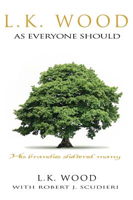 LK Wood: As Everyone Should