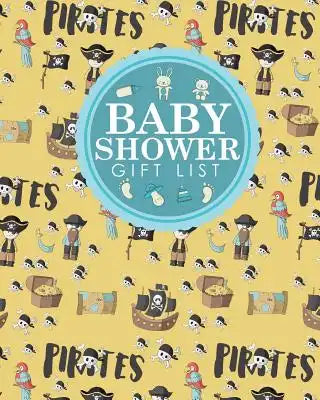 Baby Shower Gift List: Baby Shower Gift Record, Gift Log Notebook, Gift Card Registry, Gift Registry Checklist, Recorder, Organizer, Keepsake