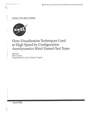 Flow-Visualization Techniques Used at High Speed by Configuration Aerodynamics Wind-Tunnel-Test Team