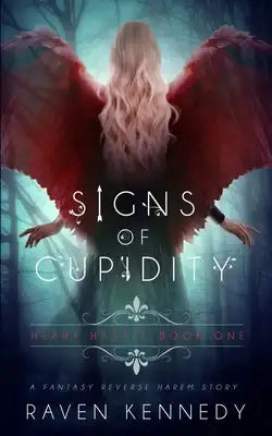 Signs of Cupidity: A Fantasy Reverse Harem Story