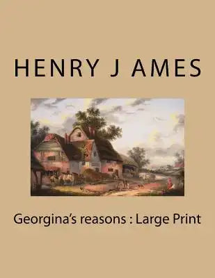 Georgina's reasons: Large Print