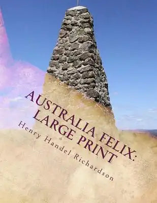 Australia Felix: Large Print