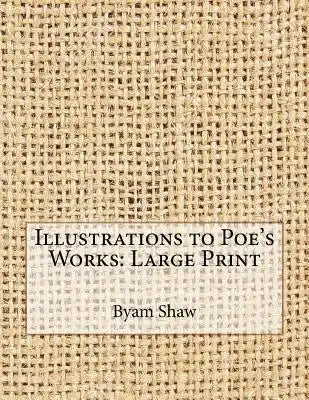 Illustrations to Poe's Works: Large Print
