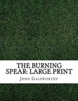 The Burning Spear: Large Print
