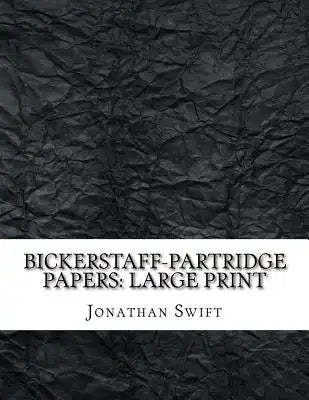 Bickerstaff-Partridge Papers: Large Print