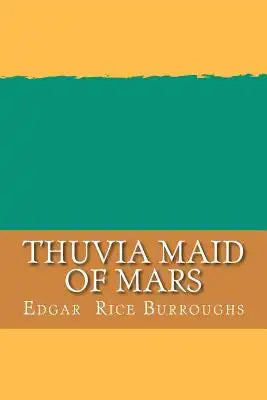 Thuvia Maid of Mars