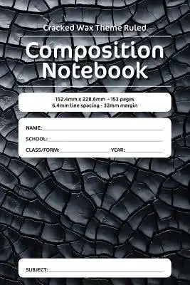 Cracked Wax Theme Ruled Composition Notebook: 152.4mm x 228.6mm - 153 pages 6.4mm line spacing - 32mm margin. A must have for all students serious abo