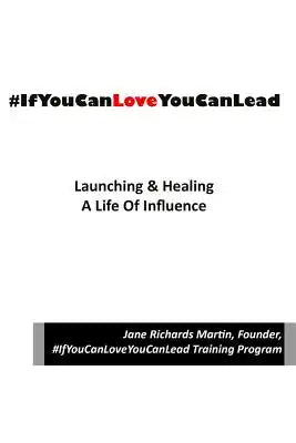 #Ifyoucanloveyoucanlead