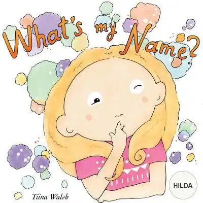 What's my name? HILDA