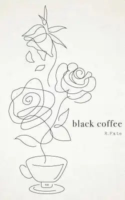 Black Coffee