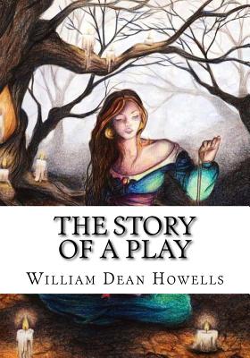 The Story of a Play
