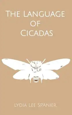 The Language of Cicadas