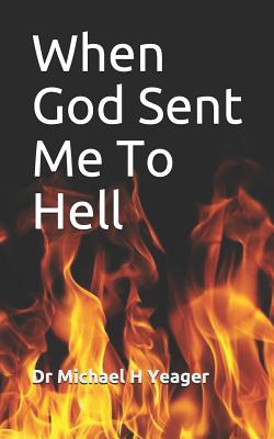 When God Sent Me to Hell