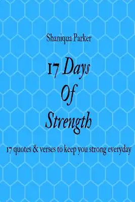 17 Days of Strength: 17 quotes & verses to keep you strong everyday