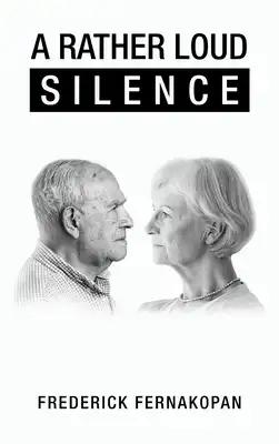 A Rather Loud Silence