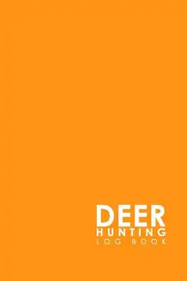 Deer Hunting Log Book