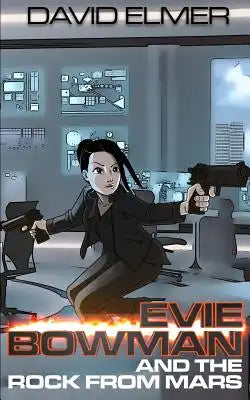 Evie Bowman and the Rock from Mars