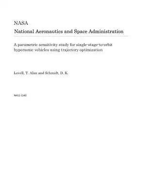 A Parametric Sensitivity Study for Single-Stage-To-Orbit Hypersonic Vehicles Using Trajectory Optimization