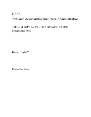 Tds and Bmt for Cases Adf (Adf Rams), Acceptance Test
