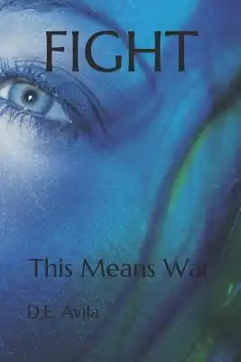 Fight: This Means War