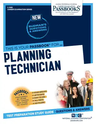 Planning Technician (C-3185): Passbooks Study Guide