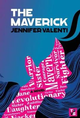 The Maverick