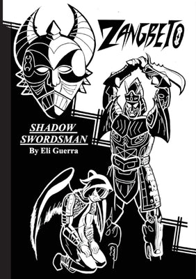 Zangbeto, Shadow Swordsman