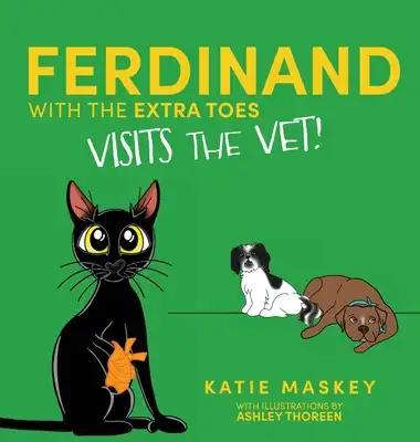 Ferdinand with the Extra Toes Visits the Vet