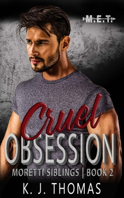 Cruel Obsession: A Dark Mafia Romance