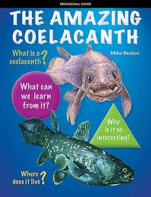The Amazing Coelacanth