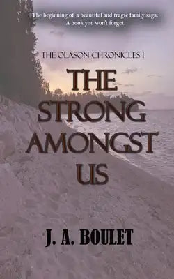 The Strong Amongst Us