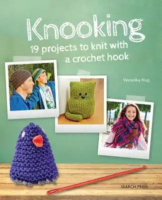 Knooking: Knitting with a Crochet Hook