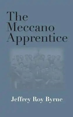 The Meccano Apprentice